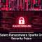 Gold Salem Ransomware Sparks Growing Security Fears